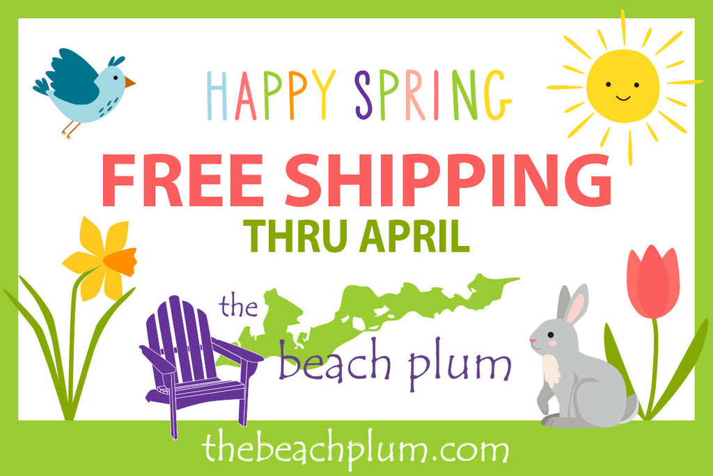 Happy Spring from The Beach Plum