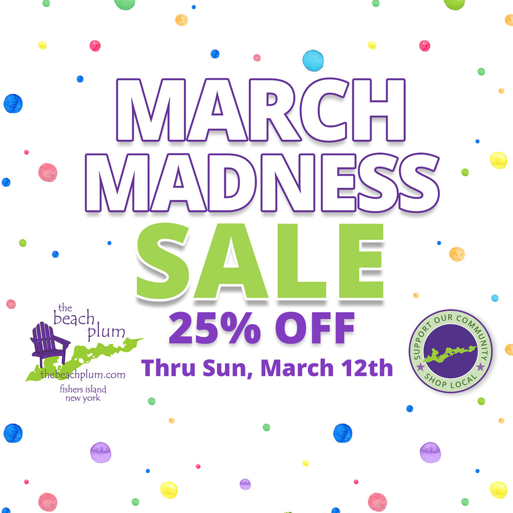 March Madness at the Beach Plum