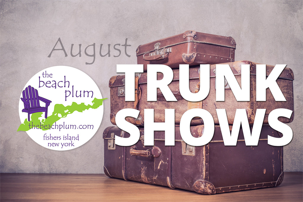 August 2023 Trunk Shows